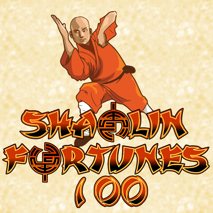 Shaolin Fortune 100